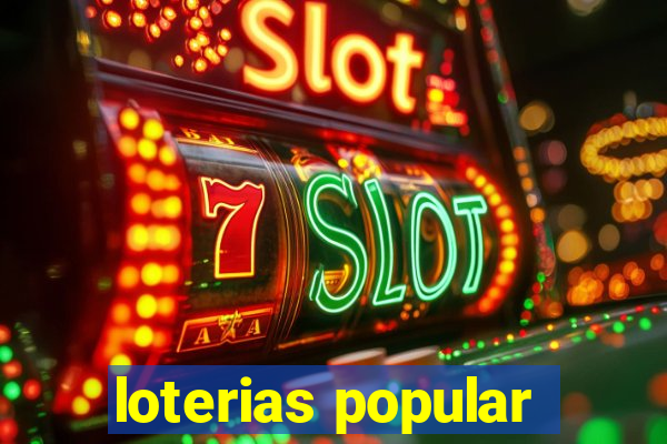 loterias popular